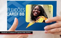 Sindicato e Contraf-CUT apoiam Kelly Quirino para o Caref BB