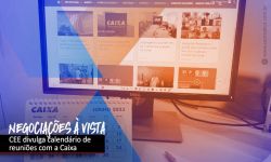 CEE estabelece calendário de negociações com a Caixa