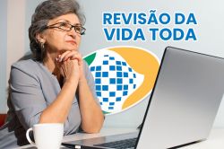 STF volta a julgar revisão da vida toda do INSS