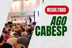 Maioria rejeita relatório e orçamento da Cabesp; Associados foram impedidos de discutir contas
