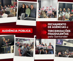 Audiência Pública na Alesp denuncia desmonte promovido pelo Santander e mobiliza categoria contra terceirização e precarização