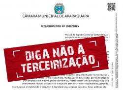 Câmara Municipal de Araraquara aprova Moção de Repúdio contra terceirização fraudulenta promovida pelo Santander