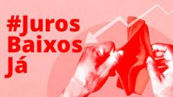 Centrais sindicais vão as ruas para exigir queda nos juros do Banco Central Centrais sindicais vão as ruas para exigir queda nos juros do Banco Central