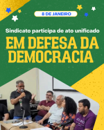Sindicato participa de ato unificado em defesa da democracia