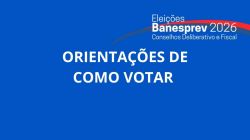 Começou a eleição do Banesprev! Veja o passo a passo para acessar o sistema e vote já! Começou a eleição do Banesprev! Veja o passo a passo para acessar o sistema e vote já!