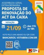Assembleia na segunda-feira (21) avalia nova proposta da Caixa. Confira o edital Assembleia na segunda-feira (21) avalia nova proposta da Caixa. Confira o edital